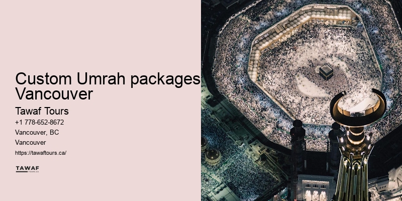 Vancouver Umrah travel experiences