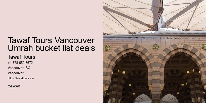 Tawaf Tours Vancouver Umrah holiday deals