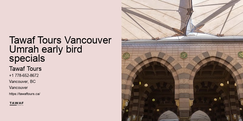 Tawaf Tours Vancouver Umrah travel booking transparency