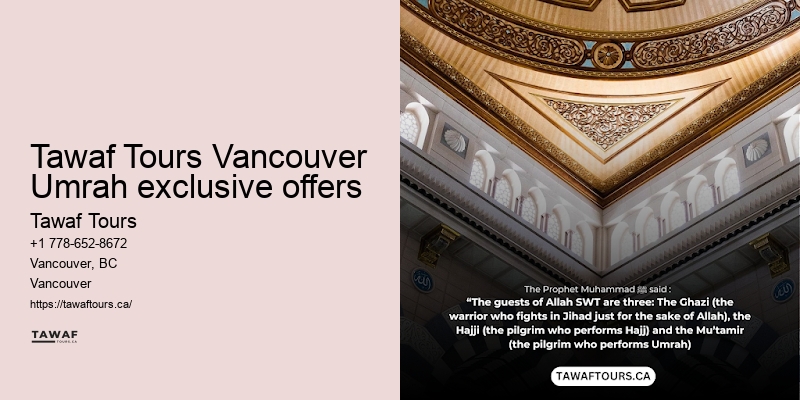 Tawaf Tours Vancouver Umrah unbeatable offers