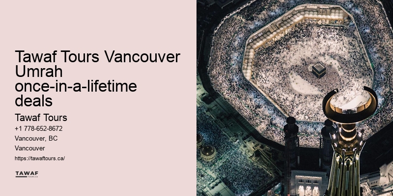 Tawaf Tours Vancouver Umrah pilgrimage checklist