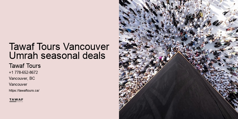 Tawaf Tours Vancouver Umrah travel itinerary