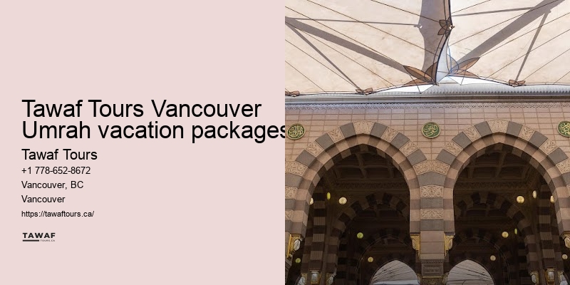 Vancouver Umrah pilgrimage booking choices