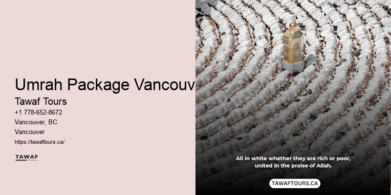 Tawaf Tours Vancouver Umrah package amenities benefits and features
