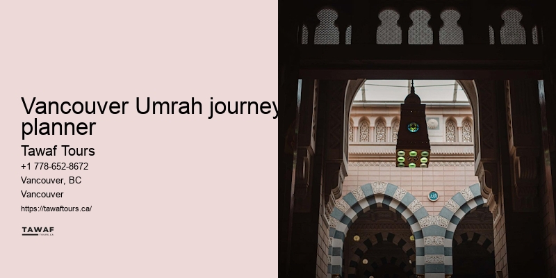 Vancouver Umrah travel planner