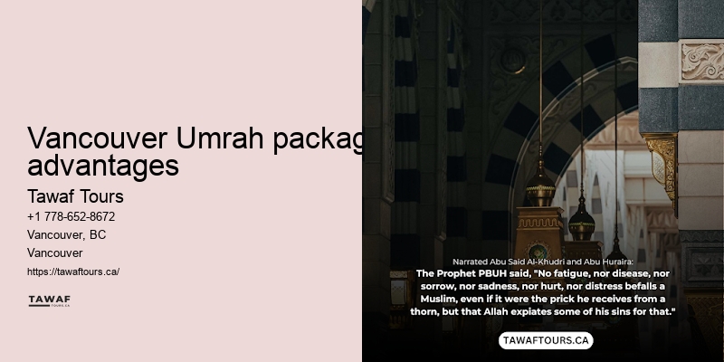 Vancouver Umrah package upgrades and enhancements