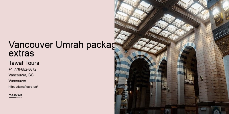 Vancouver Umrah package inclusions/exclusions