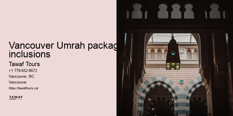 Tawaf Tours Vancouver Umrah package customization options