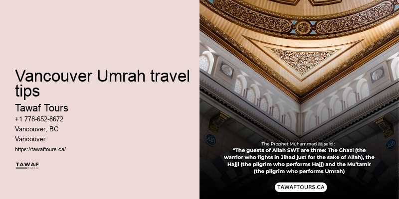 Tawaf Tours Vancouver Umrah travel booking choices
