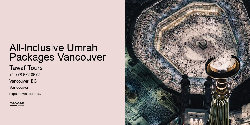 Reliable Umrah Packages All-Inclusive Umrah Packages Vancouver