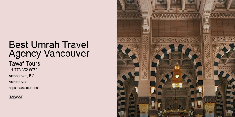 Best Umrah Travel Agency Vancouver Affordable Umrah Deals