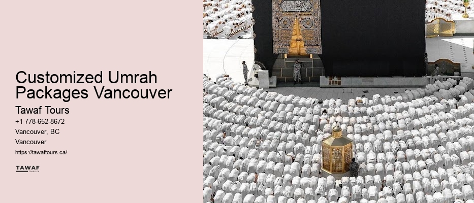Customized Umrah Packages Vancouver Umrah Travel Guide