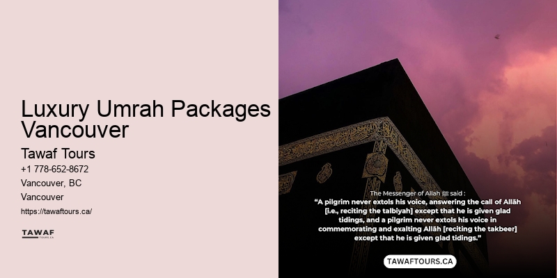 Luxury Umrah Packages Vancouver Umrah Service Providers