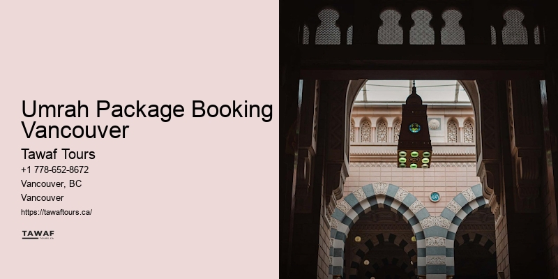 Umrah Package Booking Vancouver Umrah Booking Services