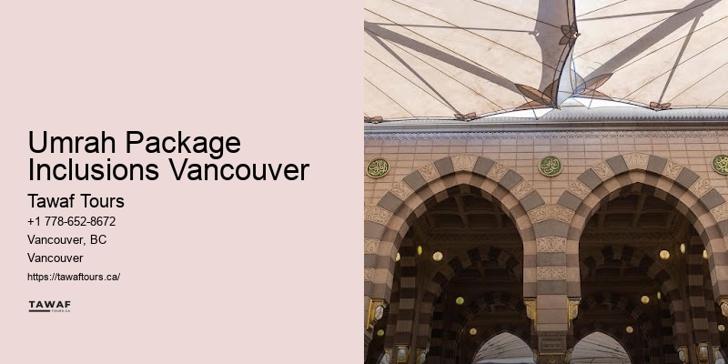 Umrah Ticket Packages Umrah Package Inclusions Vancouver