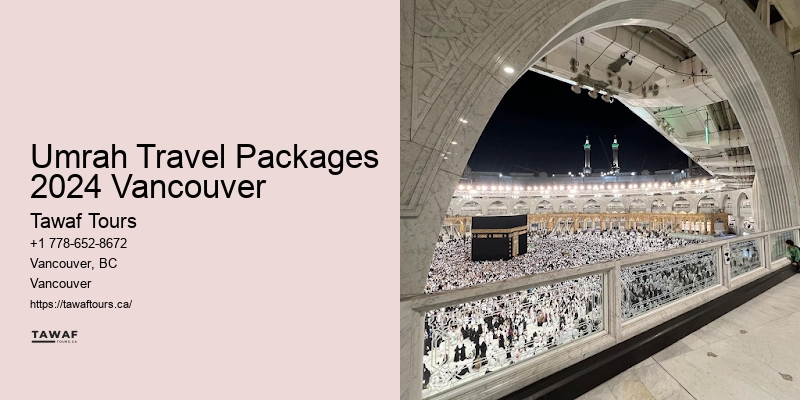 Umrah Travel Packages 2024 Vancouver Exclusive Umrah Tours