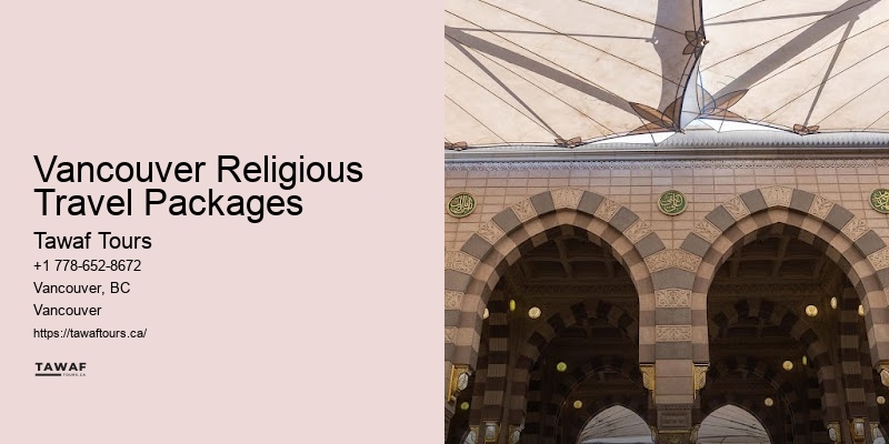 Luxury Umrah Tours Vancouver Religious Travel Packages