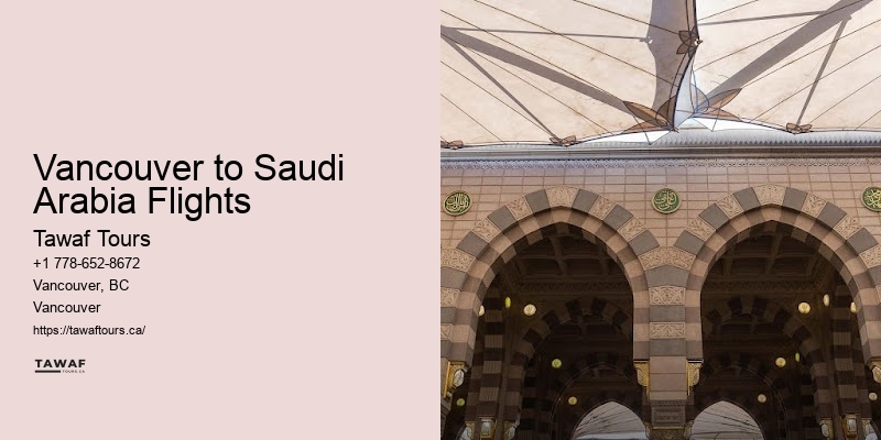 Convenient Umrah Packages Vancouver to Saudi Arabia Flights