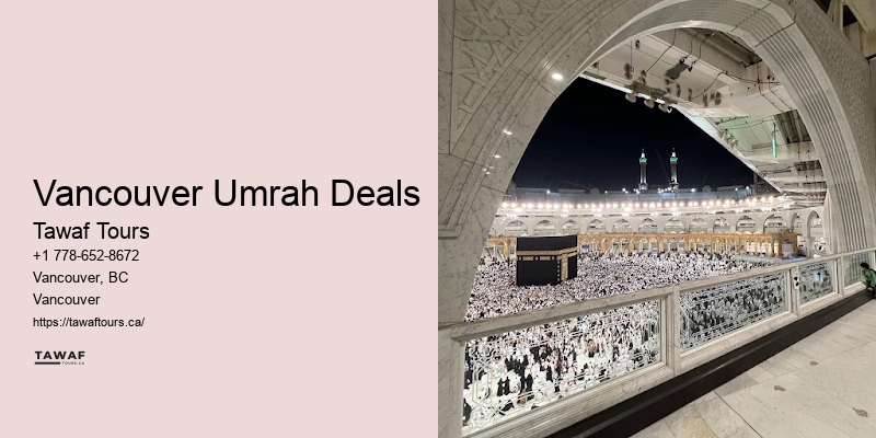 Vancouver Umrah Deals Umrah Step-by-Step Guide