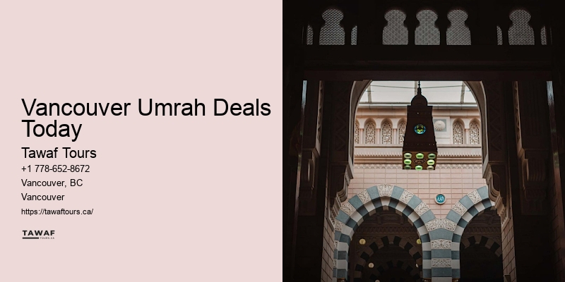 Vancouver Umrah Deals Today Student Umrah Packages