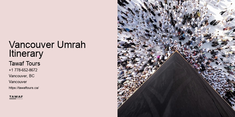 Vancouver Umrah Itinerary Umrah Deals BC
