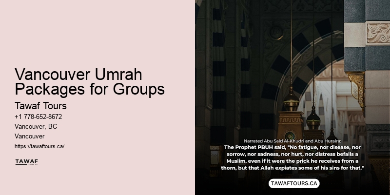 Vancouver Umrah Packages for Groups Umrah Flight Bookings