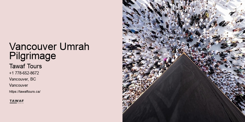 Vancouver Umrah Pilgrimage Umrah Travel Agents