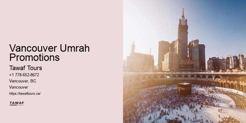 Special Umrah Packages Vancouver Umrah Promotions
